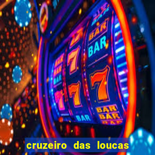 cruzeiro das loucas filme completo dublado superflix